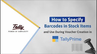 How to Specify Barcodes in Stock Items & Use Them During Voucher Creation in TallyPrime | TallyHelp screenshot 4