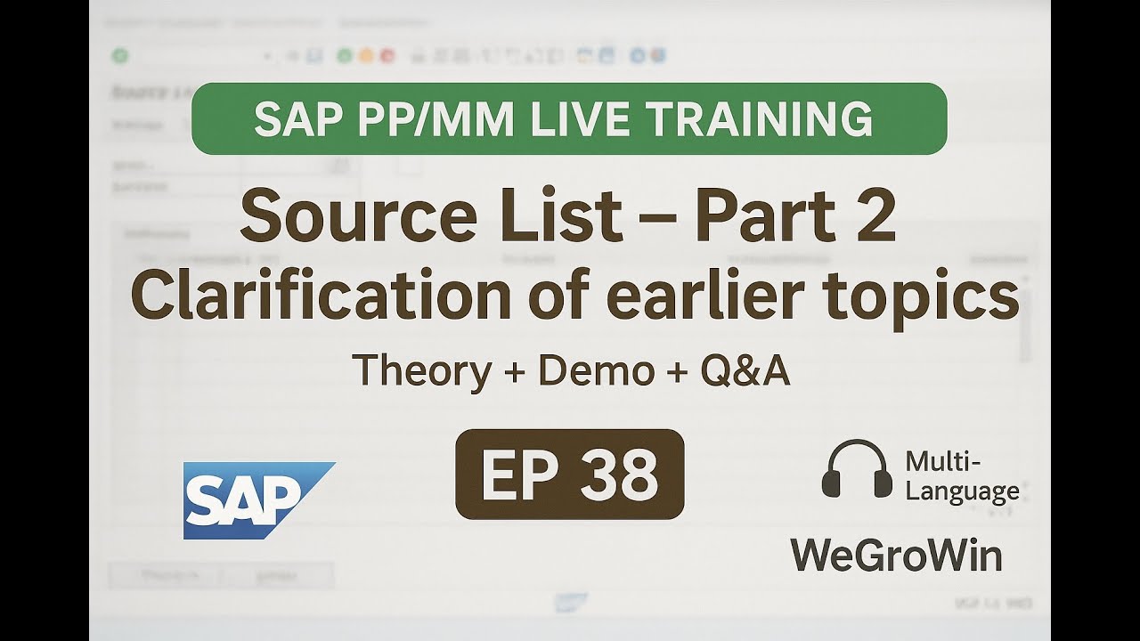 SAP PP SAP MM Live | EP 38 | Source List – Part 2 | Theory + Demo + Q&A ...