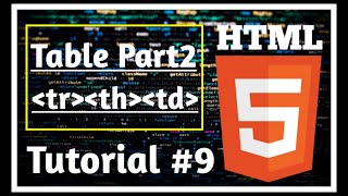 Table Tag part 2 || Tutorial #9 || | Attributes of tr, th and td tag | | HTML | || Jeevan Upreti ||