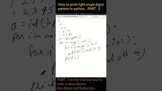 Loops Practice Ques 23 in Python | How to Print Right Angle Digits Pattern. | Easy Explain | PART 2