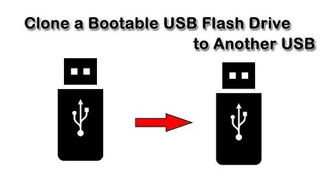 How to Clone a Bootable USB Flash Drive to Another USB