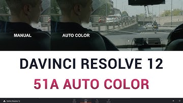 DaVinci Resolve 12 - 51a Auto Color