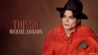 Michael Jackson  Top 50 songs (Fans Choice) 2019 | (GMJHD)