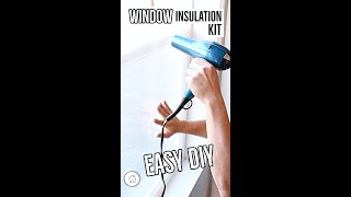 DIY Shorts  How to install a window insulation kit  SUPER EASY!