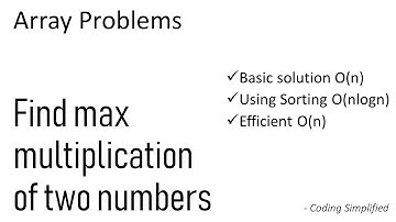 Array - 25: Find max multiplication of any two numbers in array