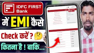 idfc first bank app me emi kaise check kare | idfc bank me loan ka emi kaise pata karen |