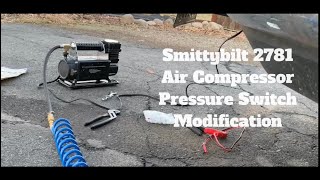 Smittybilt Air Compressor Pressure Switch Modification.  Smittybilt 2781