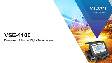 VIAVI VSE-1100: Downstream Advanced Digital Measurements