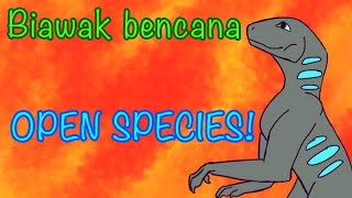Introducing the Biawak Bencana! (New OPEN Species!)