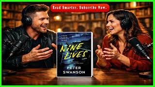 Nine Lives Summary &amp; Review | Peter Swanson | A Deadly Game of Survival