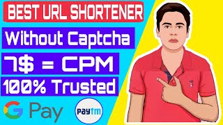 Highest Cpm Url Shortener In india || Best Url Shortener || Without Captcha || 2021