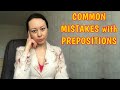 8 COMMON MISTAKES with PREPOSITIONS in Russian