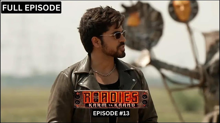 MTV Roadies S19 | कर्म या काण्ड | Full Episode 13 | The Journey Begins With A Shocker