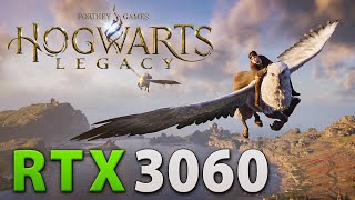 Hogwarts Legacy - RTX 3060 | 1080p, 1440p