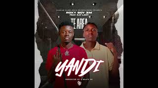 Roxy Boy Zm Ft Kay Loxy ---Te Area Yandiofficial Music Audio