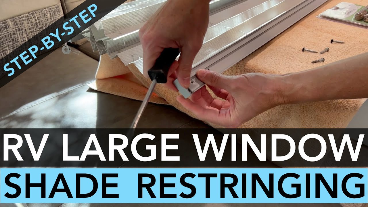 RV Large Window Shade Restringing – Step-By-Step Process - YouTube