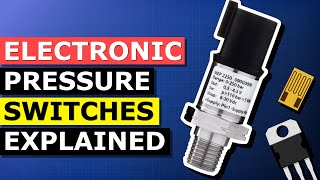 Electronic Pressure Switches - How They Work