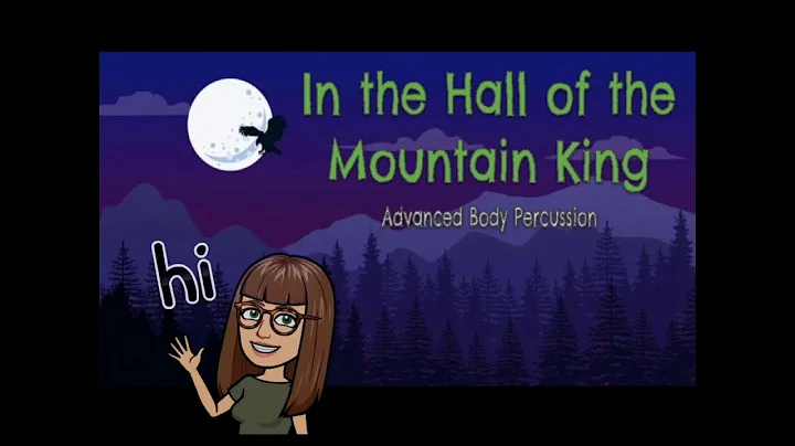 In the Hall of the Mountain King - Advanced Body P...