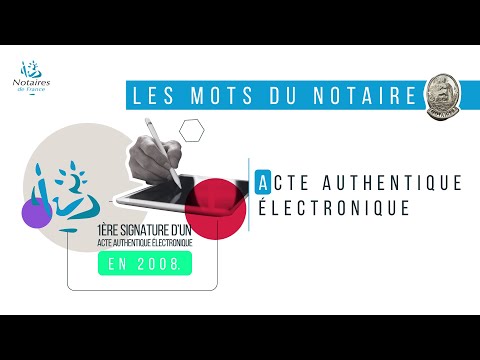 L'acte authentique électronique | Les mots du notaire