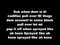 Pull over spray it like a hose munga lyrics on screen