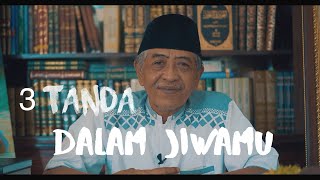 3 TANDA DALAM JIWAMU | Kitab Al-Hikam Hikmah ke 47-48 | KHM Luqman Hakim