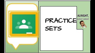 Google Classroom "Practice Sets"