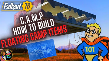 🟡 Fallout 76 - How to Build Floating / Flying Camp Items!