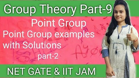 Group Theory Part-9| Point group examples with Solutions for NET GATE & IIT JAM by Vinita Choudhary