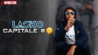 Lasko - Capitale #🤫 I Daymolition Resimi