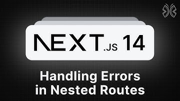 Next.js 14 Tutorial - 26 - Handling Errors in Nested Routes