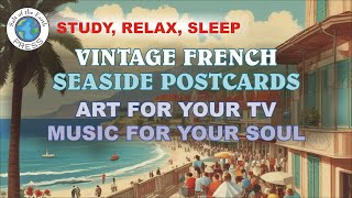 Paris Cafe Music  Romantic and Relaxing Jazz  Vintage French Seaside Resort Vacation Postcards
