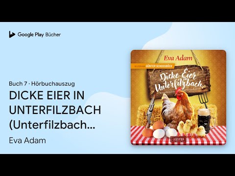 DICKE EIER IN UNTERFILZBACH YouTube Hörbuch Trailer auf Deutsch