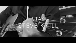 Video thumbnail of "Stay - Frankie Valli/Jackson Brown | Steve Knill cover"