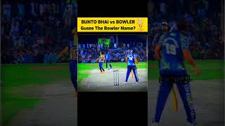 BUNTO BHAI vs BOWLER 🙄: #shorts #kashifcricweb #cricket