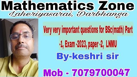 Very very important questions for BSc(math), LNMU, Part -1, paper -2. Exam - 2023.