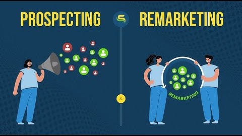DM Lesson:6 Prospecting & Remarketing