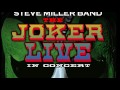 The Joker LIVE ~ Available @ iTunes & Amazon
