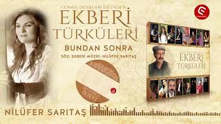 Nilüfer Sarıtaş - BUNDAN SONRA