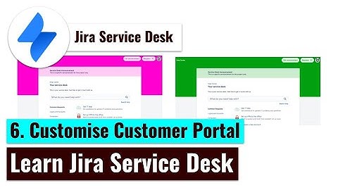 Jira Service Desk - Customise Customer Portal and Help Centre