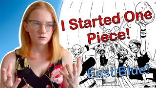 I Finally Started One Piece!!! East Blue review
