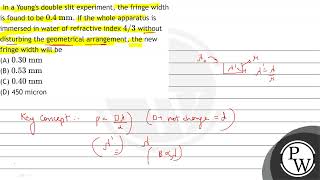 In a Young's double slit experiment, the fringe width is found to be \( 0.4 \mathrm{~mm} \). If ...