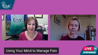 Using Your Mind to Manage Pain