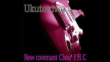 New Covenant Choir P H C  - Ukutemwa,Pt 4 (Official Audio)