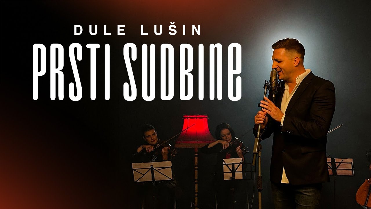 Dule Lušin - Prsti sudbine (Official Video 2025)