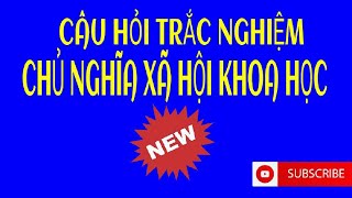 Trắc nghiệm môn chủ nghĩa xã hội khoa học (2022 -2)