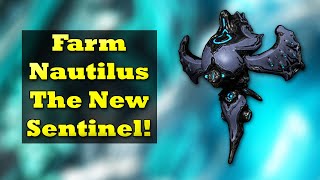 Farm Nautilus The New Warframe Sentinel Today!