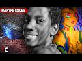 The Artist Tricked by Evil | Martre Coles