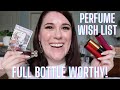 PERFUME WISH LIST & THOUGHTS ON SAMPLES I’VE TRIED RECENTLY
