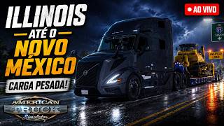 SAINDO DE ILLINOIS ATÉ MINHA SEDE NO NOVO MÉXICO! Carga Pesada no ATS