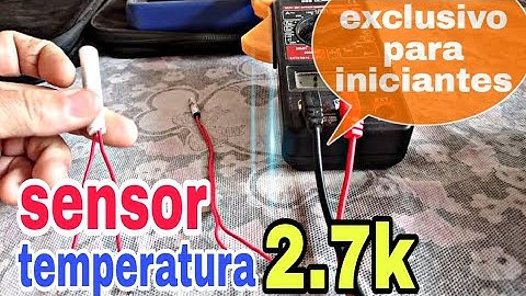 como testar sensor de temperatura 2.7k fácil e prático.